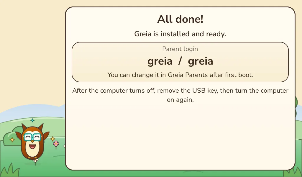 Installer screen: All done, showing the Parent login greia / greia